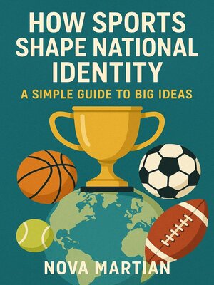 cover image of How Sports Shape National Identity